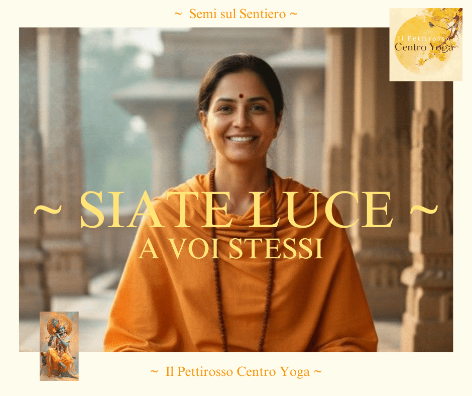 Siate luce a voi&nbsp;stessi